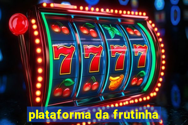 plataforma da frutinha